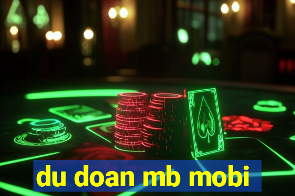 du doan mb mobi