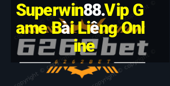 Superwin88.Vip Game Bài Liêng Online