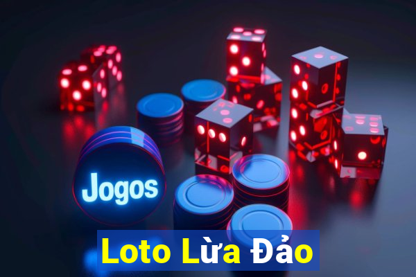 Loto Lừa Đảo