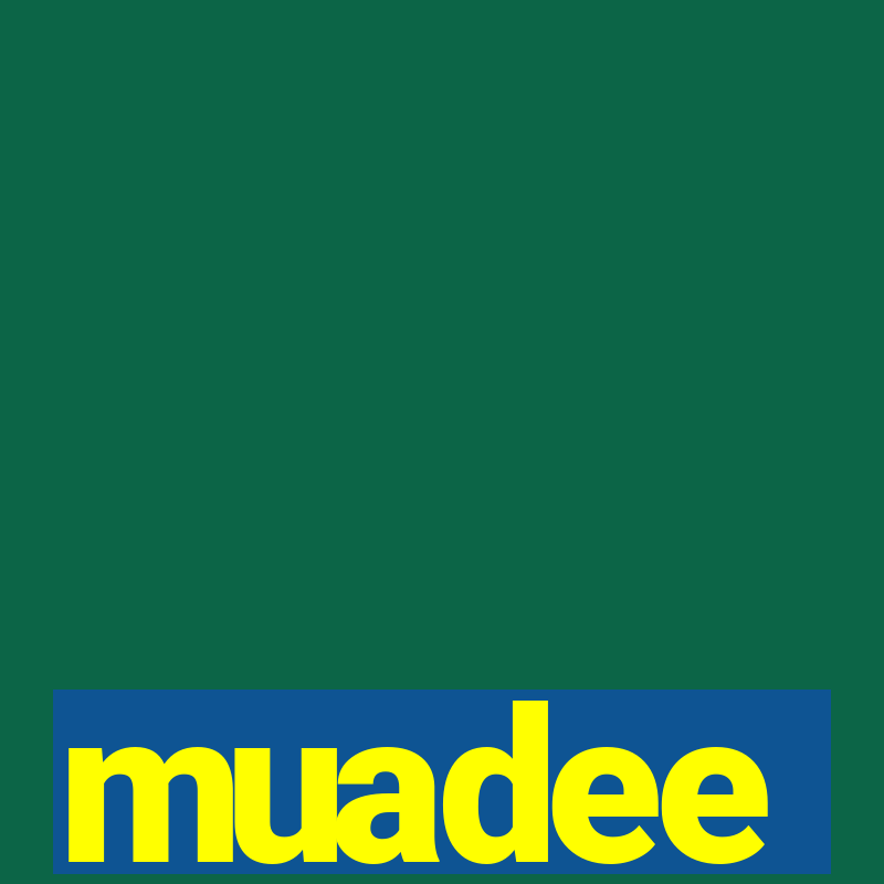 muadee