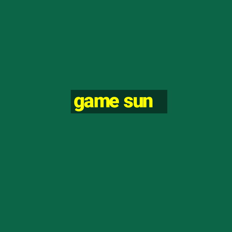 game sun