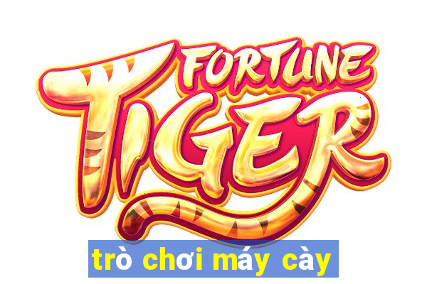 trò chơi máy cày