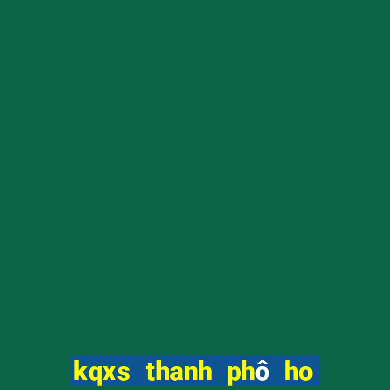 kqxs thanh phô ho chi minh