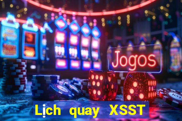 Lịch quay XSST ngày 24