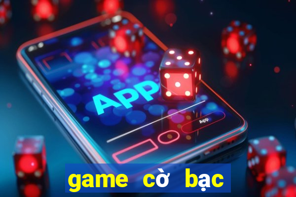 game cờ bạc online bị bắt