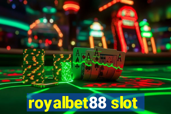 royalbet88 slot