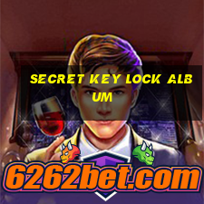 secret key lock album