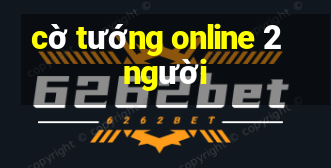 cờ tướng online 2 người