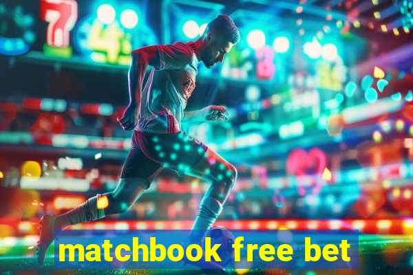 matchbook free bet