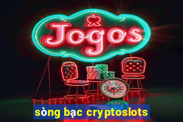 sòng bạc cryptoslots