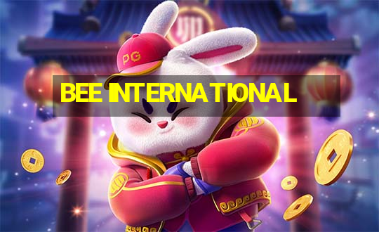 BEE INTERNATIONAL