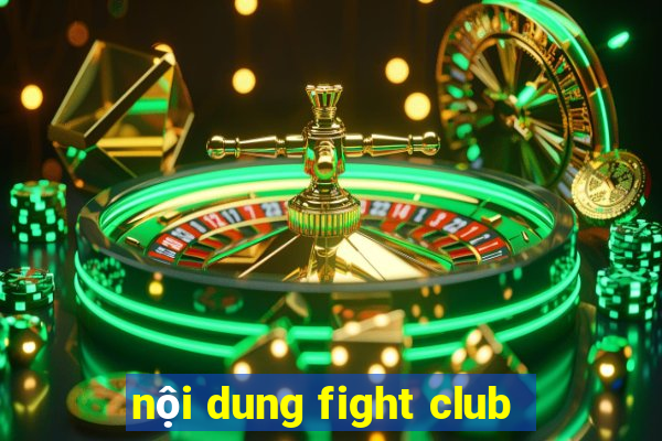 nội dung fight club