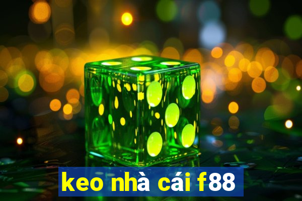 keo nhà cái f88