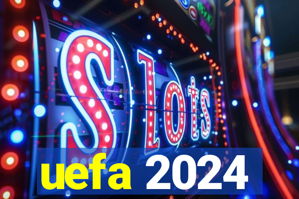 uefa 2024