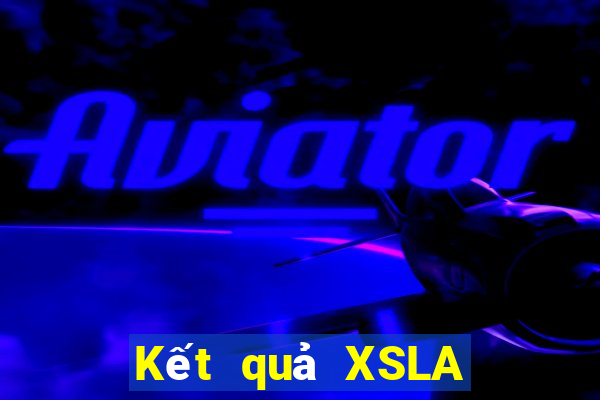 Kết quả XSLA Thứ 7