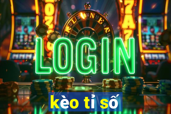 kèo tỉ số