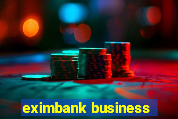 eximbank business