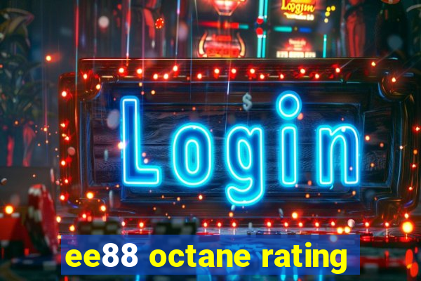 ee88 octane rating