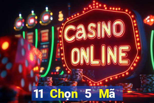 11 Chọn 5 Mã phổ quát