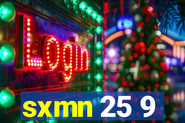 sxmn 25 9