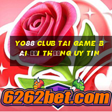 Yo88 Club Tai Game Bài Đổi Thưởng Uy Tín