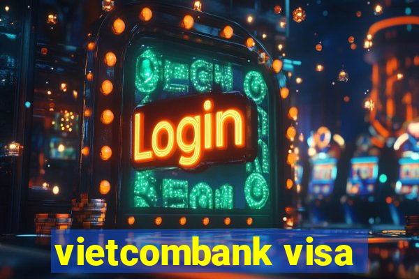 vietcombank visa