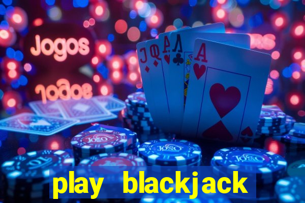 play blackjack vegas world