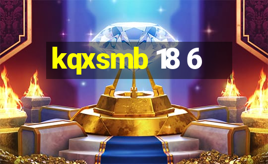 kqxsmb 18 6