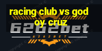 racing club vs godoy cruz