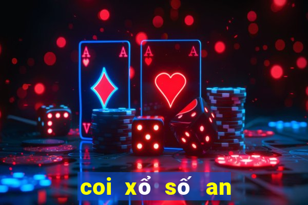 coi xổ số an giang chiều nay