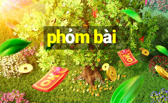 phỏm bài