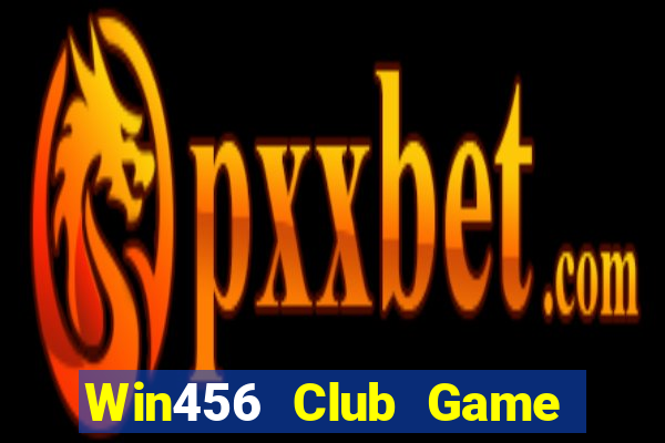 Win456 Club Game Bài Nhất Vip