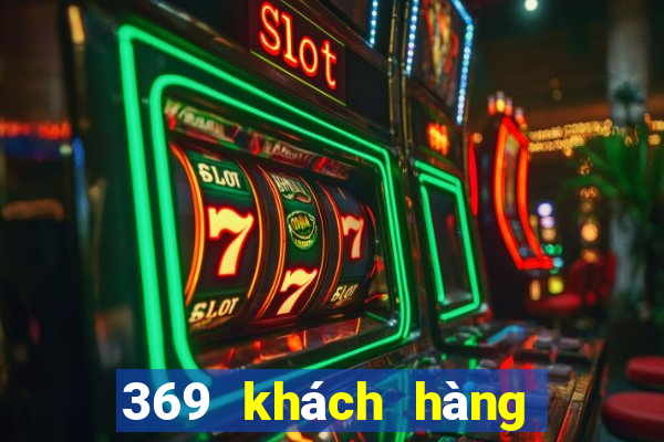 369 khách hàng xổ số