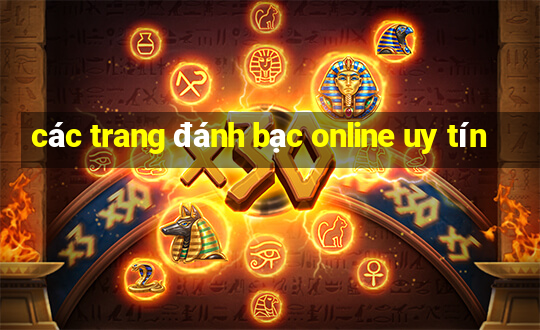 các trang đánh bạc online uy tín