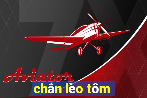 chắn lèo tôm