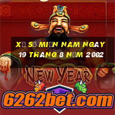 xổ số miền nam ngày 19 tháng 8 năm 2002