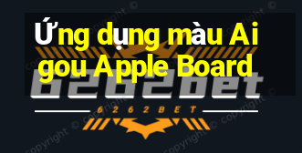 Ứng dụng màu Aigou Apple Board