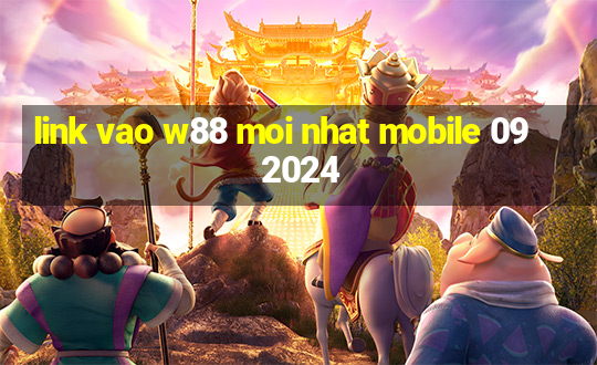 link vao w88 moi nhat mobile 09 2024