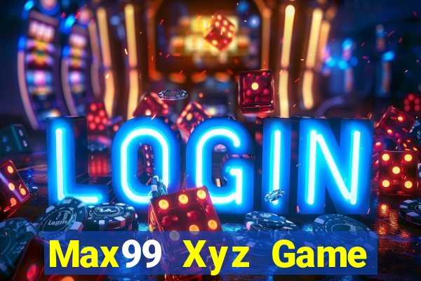 Max99 Xyz Game Bài Liêng Online