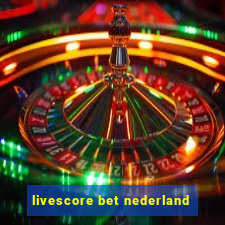 livescore bet nederland