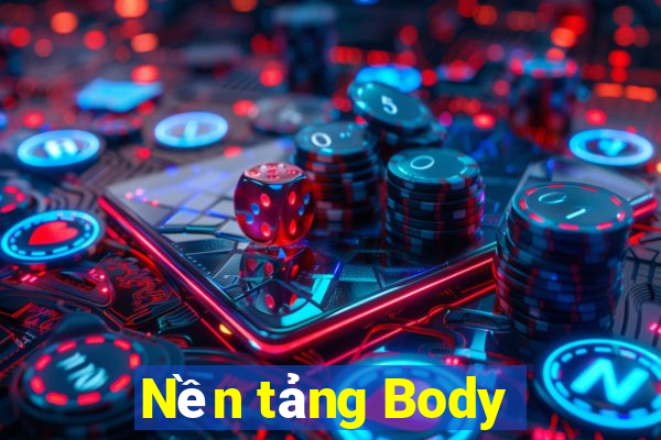 Nền tảng Body