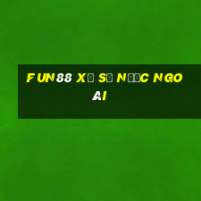 Fun88 xổ số nước ngoài