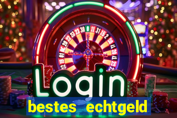 bestes echtgeld casino app