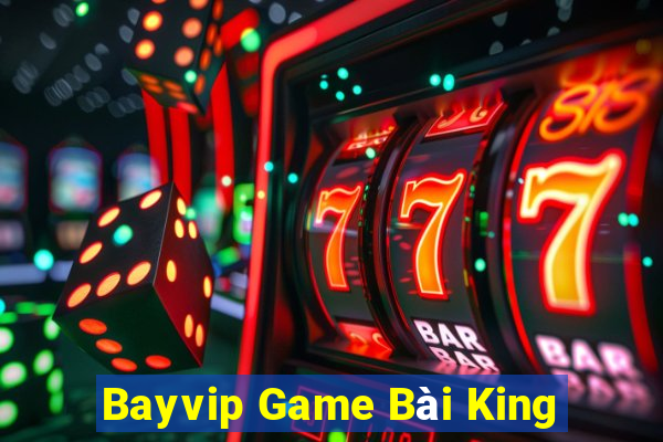 Bayvip Game Bài King