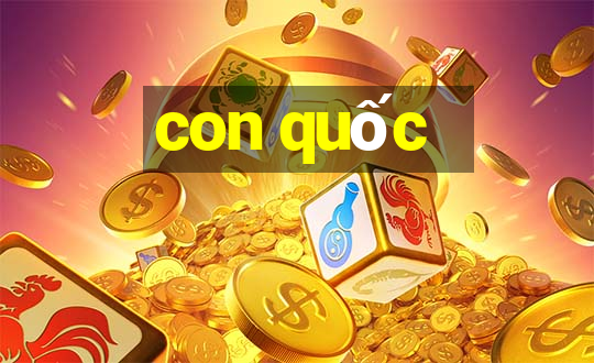 con quốc