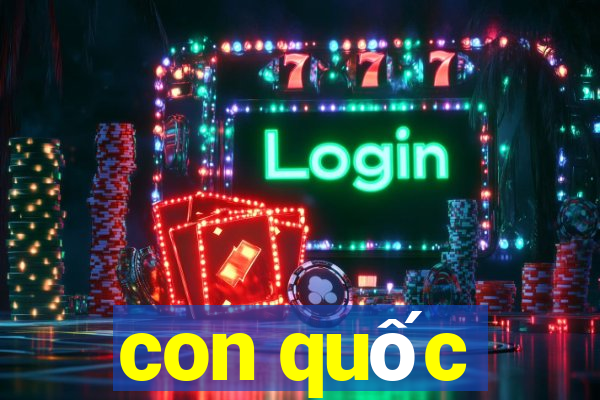 con quốc