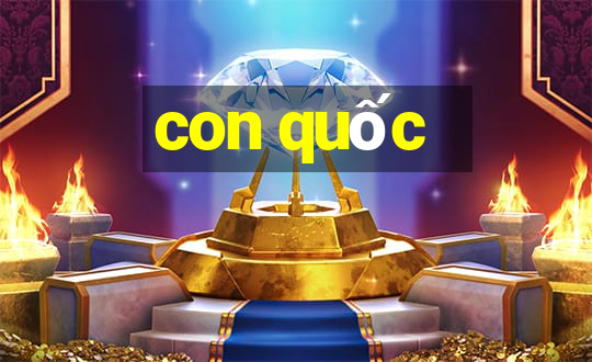 con quốc