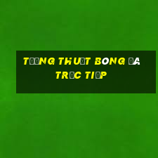 tường thuật bóng đá trực tiếp