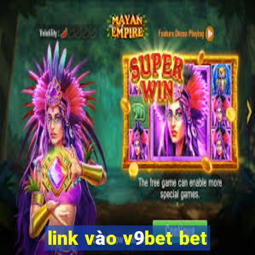 link vào v9bet bet