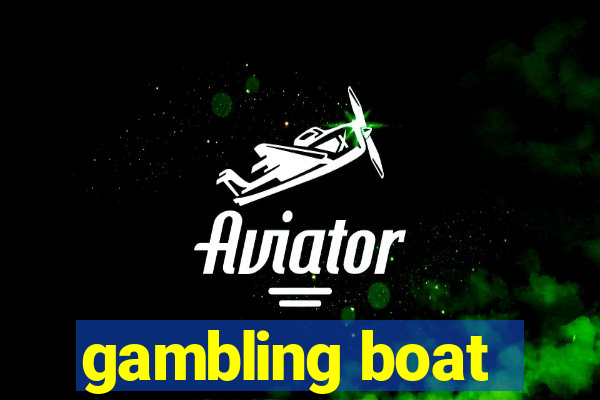 gambling boat